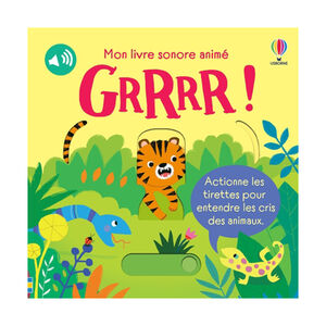Livre sonore animé "Grrrr !" 