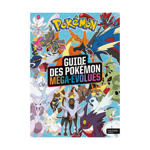 Livre "Guide des Pokémon méga-évolués" 