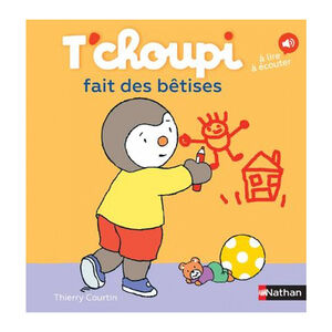 Livre T'Choupi fait des bêtises  