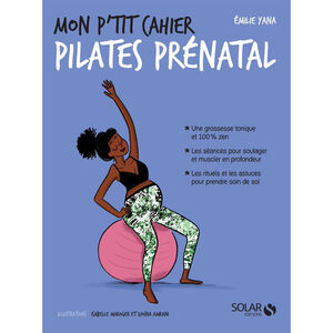 Livre Mon p'tit cahier Pilates prénatal 