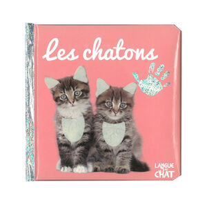 Livre Bébé touche-à-tout - Les chatons 