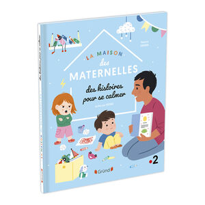 Livre La maison des maternelles Des histoires pour se calmer 