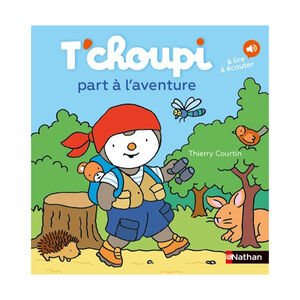 Livre T'choupi part à l'aventure 