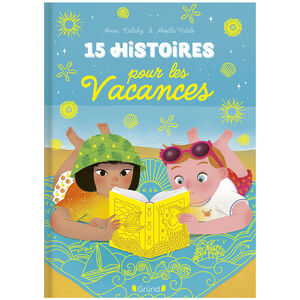 Livre 15 histoires pour les vacances 