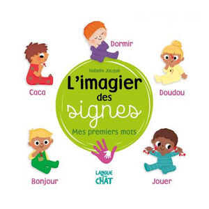 Livre L'imagier des signes - Mes premiers mots 