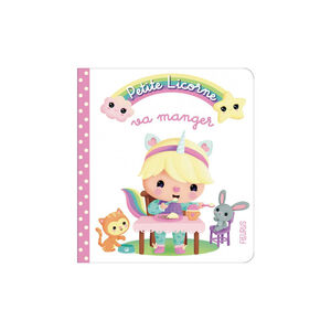 Livre - Petite licorne va manger 