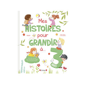 Mes histoires pour grandir à 3 ans 