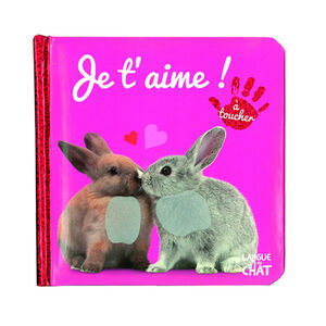 Livre Bébé touche-à-tout - Je t'aime ! 