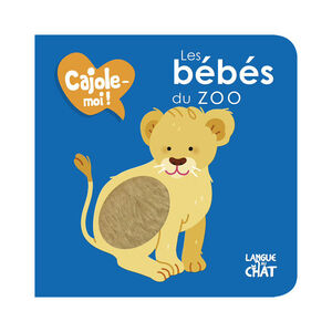 Livre - Les Bébés du Zoo Cajole-Moi - Bleu 