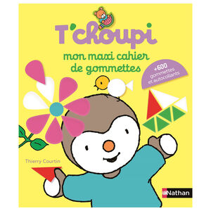 Livre T'choupi Mon maxi cahier de gommettes 