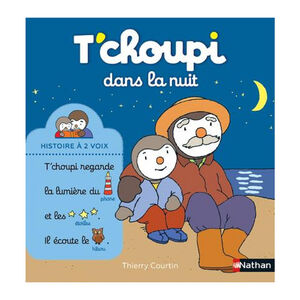 Livre T'Choupi dans la nuit 