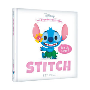 Livre Disney "Mes premières histoires - Stitch est poli" 