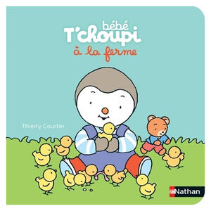 Livre Bébé T'choupi à la ferme 