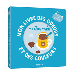 Imagier olfactif "Mon livre des odeurs et des couleurs - Ma journée" 