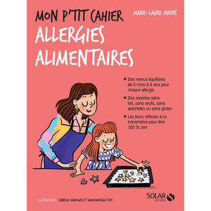 Livre Mon p'tit cahier Allergies alimentaires 