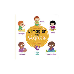 Livre L'imagier des signes Mes repas 