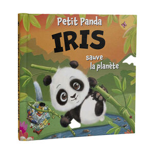 Livre Petit panda Iris sauve la planète 
