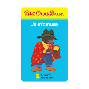 Carte à écouter "Petit Ours Brun - Je m'amuse" 