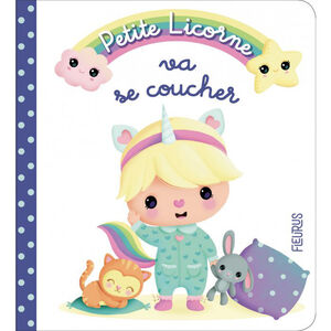 Livre Petite licorne va se coucher 