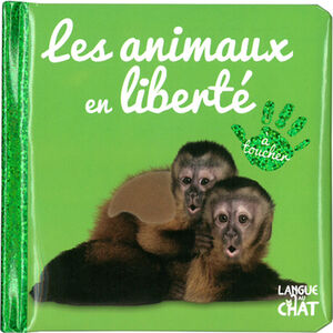 Livre touche à tout Les animaux en liberté 