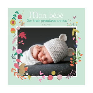 Album Mon bébé, ses trois premières années 