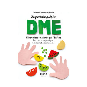 Le petit livre de la diversification menée par l'enfant 