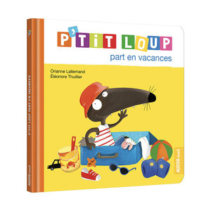 Livre "P'tit Loup part en vacances" 