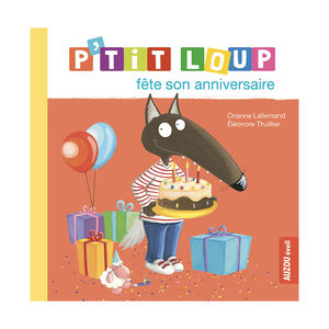 Livre "P'tit Loup fête son anniversaire" 