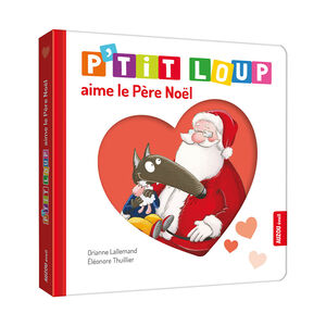 Livre "P'tit Loup aime le Père Noël" 