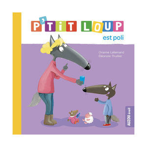 Livre "P'tit Loup est poli" 