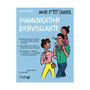 Livre "Mon p'tit cahier - Communication bienveillante" 