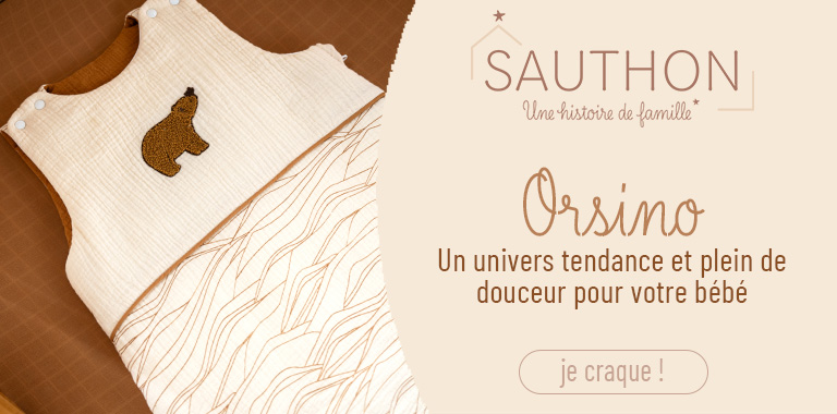 Sauthon - Orsino, un univers tendance et plein de douceur pour votre bébé - je craque !