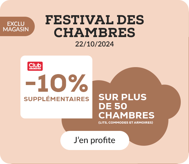 Festival des chambres -10% supplémentaires sur plus de 50 chambres* - J'en profite !