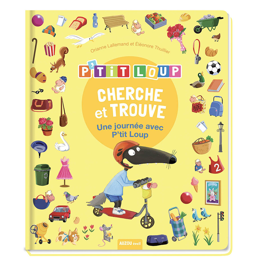 Une journée avec P'tit Loup - Cherche et trouve Main Une journée avec P'tit Loup - Cherche et trouve