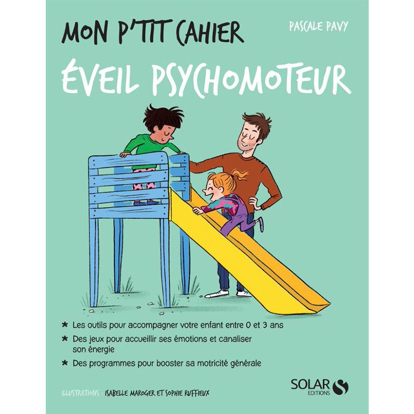 Livre Mon p'tit cahier Éveil psychomoteur 