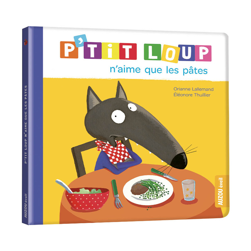 Livre "P'tit Loup n'aime que les pâtes" 