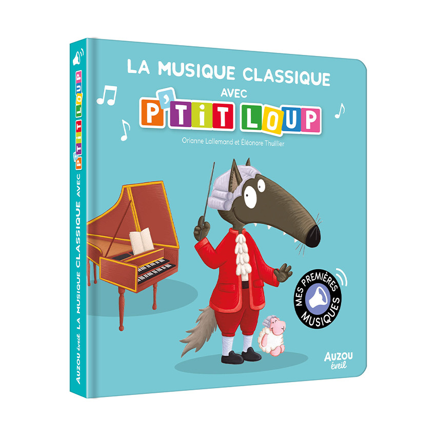 Livre sonore "La musique classique avec P'tit Loup" 