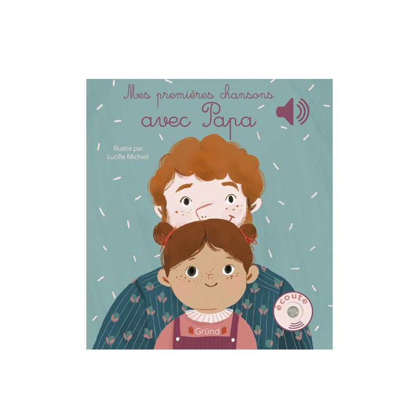 Livre Mes premières chansons avec papa 