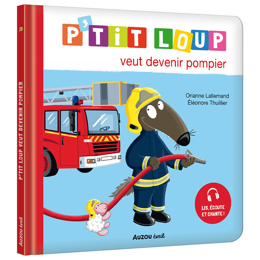 Livre "P'tit loup veut devenir pompier" 1ans+ 