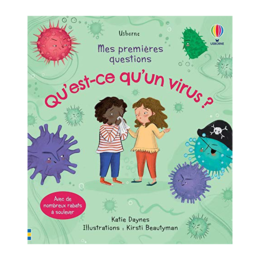 Mes premières questions - Qu'est ce qu'un virus ? Main Mes premières questions - Qu'est ce qu'un virus ?