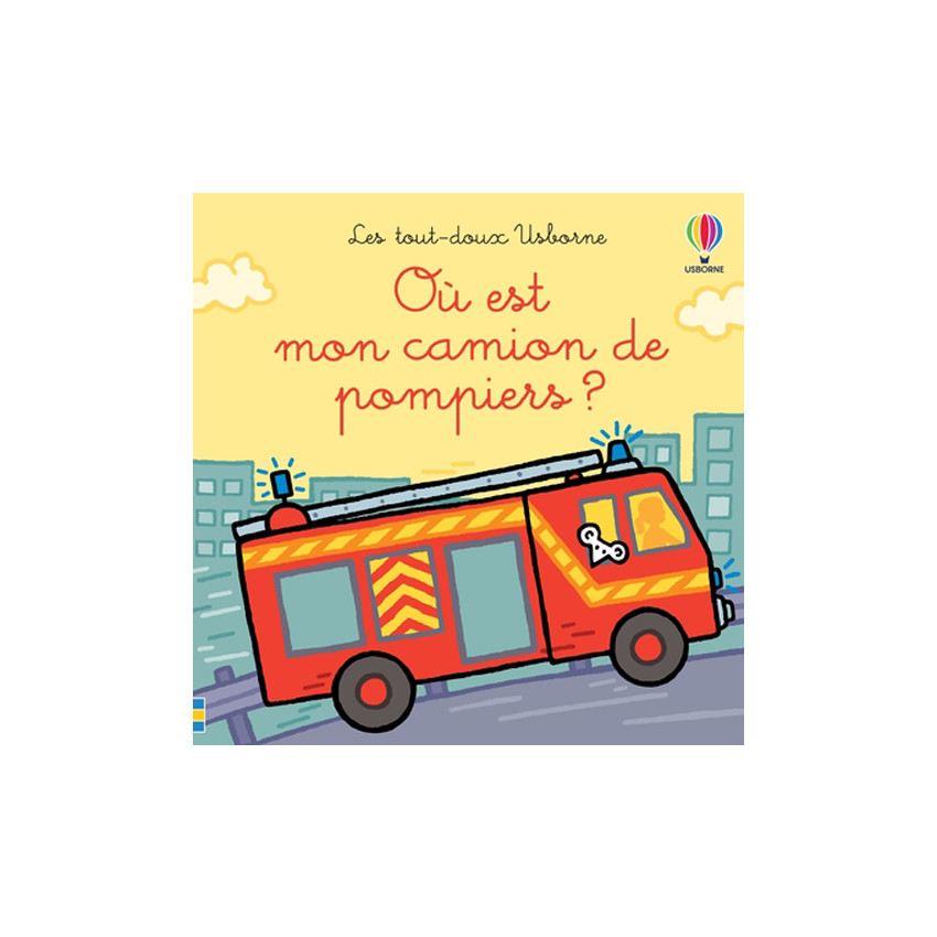 Livre Où est mon camion de pompiers ?  
