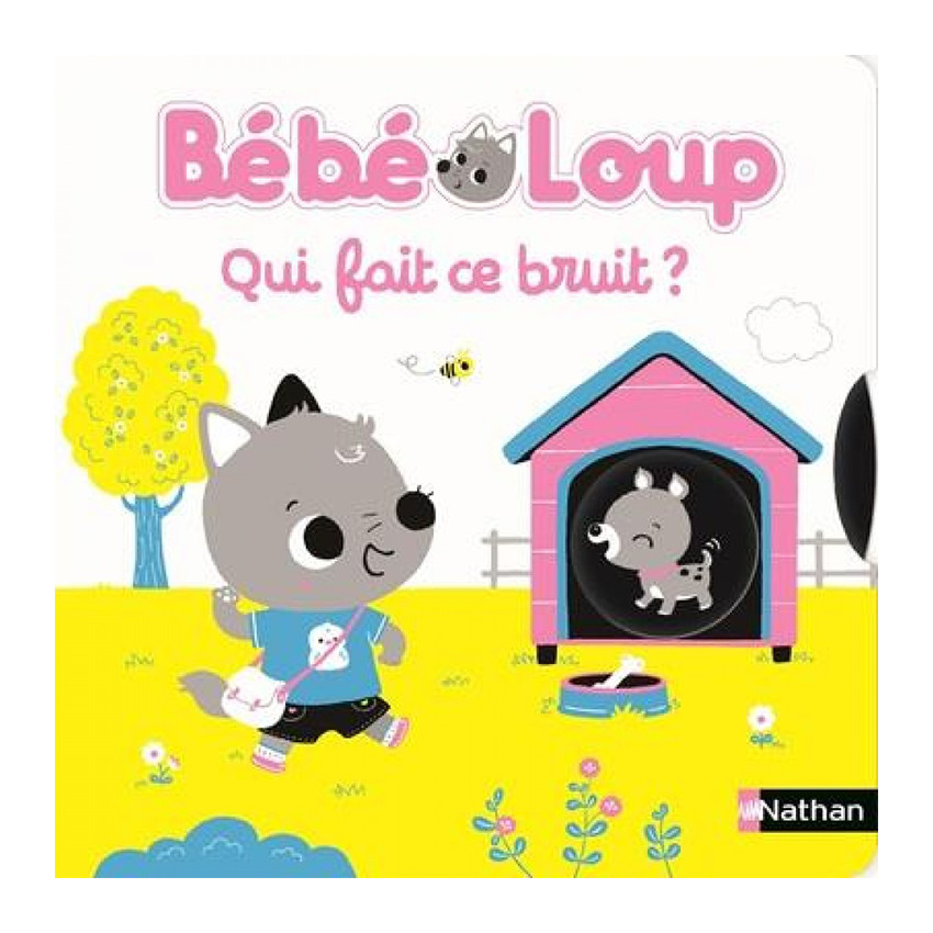 Bébé Loup - Qui fait ce bruit ? Main Bébé Loup - Qui fait ce bruit ?