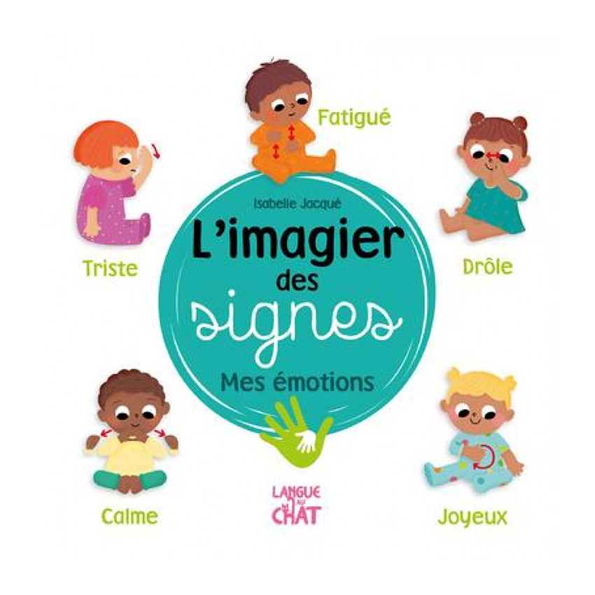 Livre L'imagier des signes - Mes émotions  