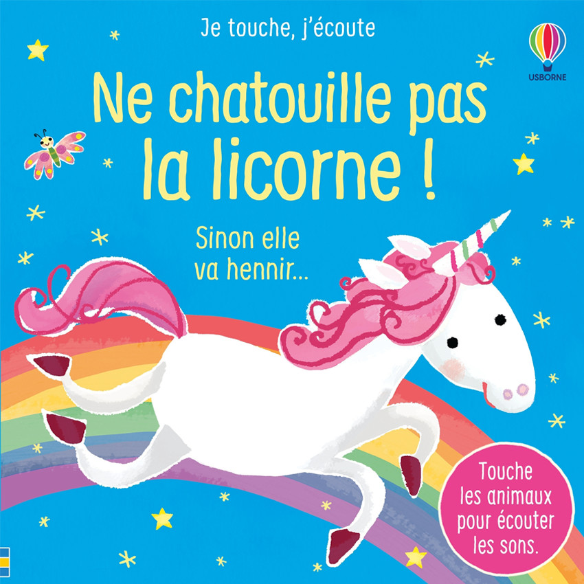 Livre - Ne chatouille pas la Licorne ! 