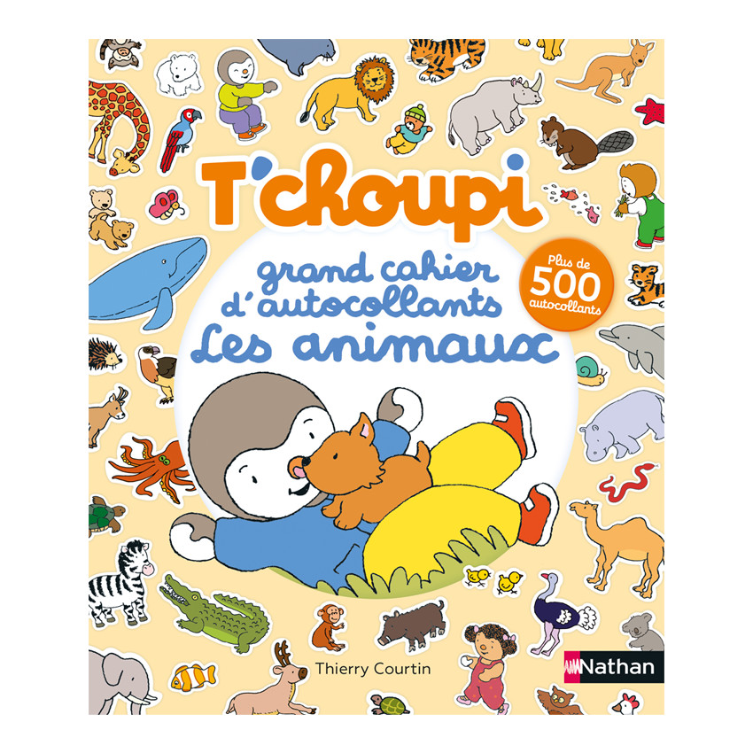 Livre T'Choupi Grand cahier d'autocollants Les animaux 