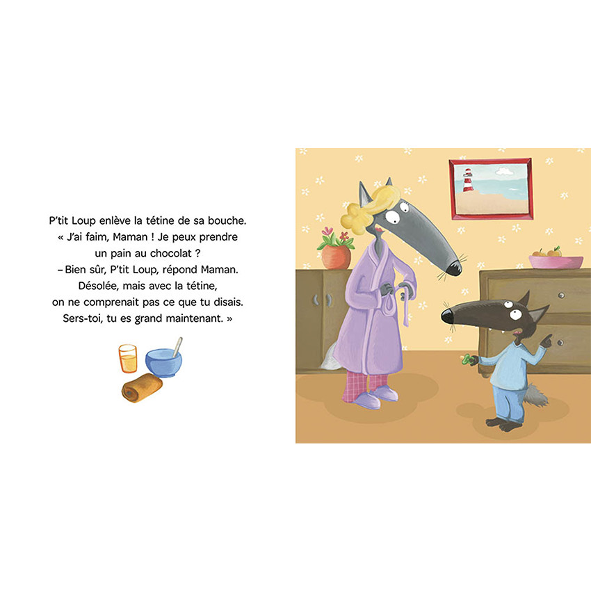 Livre "P'tit Loup n'a plus besoin de tétine" 2ans+ 