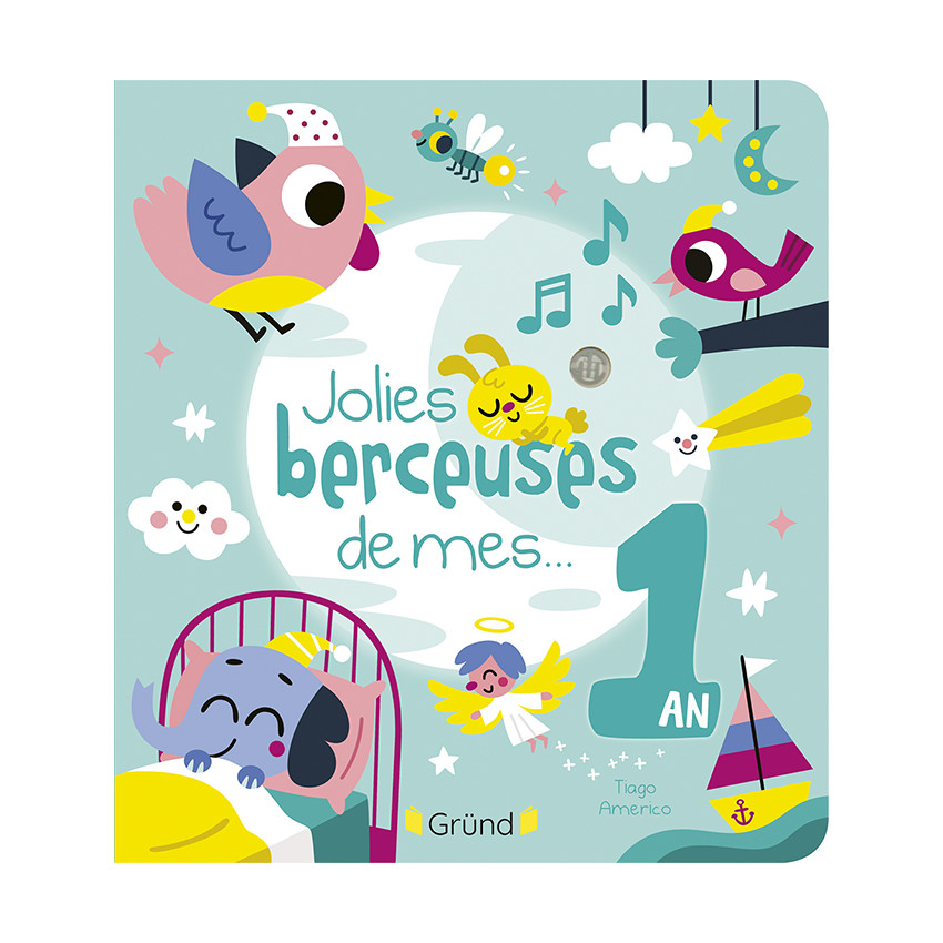 Livre sonore "Jolies berceuses de mes 1 an" 