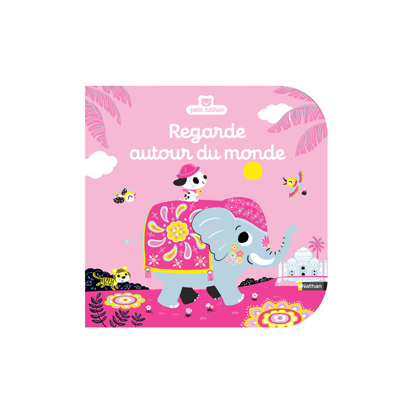 Livre - Regarde autour du monde 