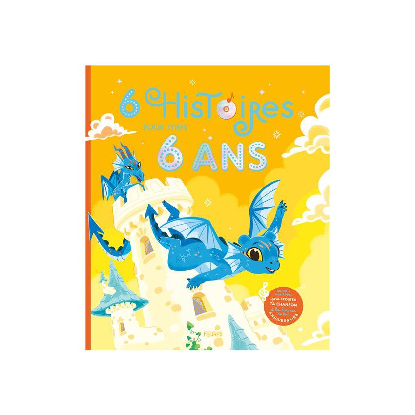 Livre + CD 6 histoires pour mes 6 ans  