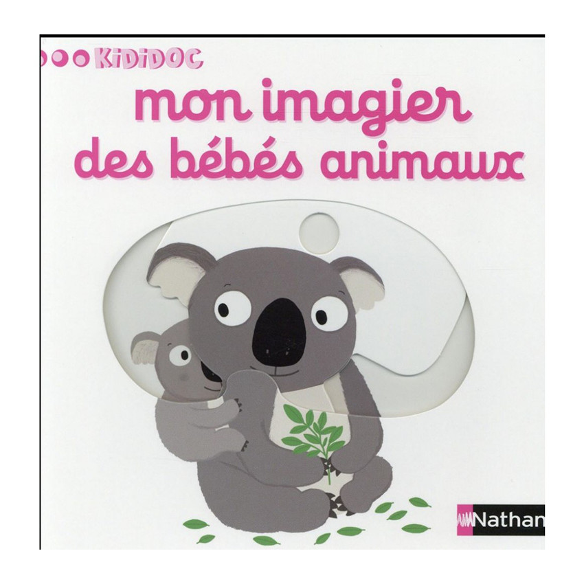 Livre n°6 Mon imagier des bébés animaux  